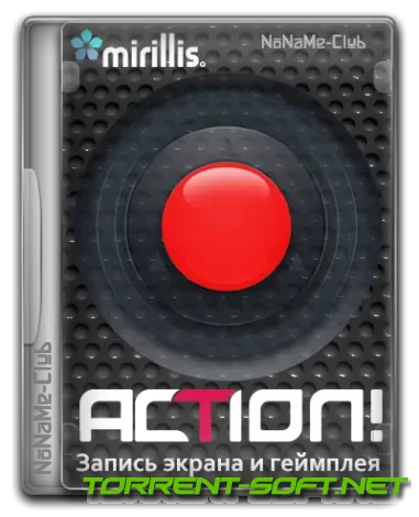 Mirillis Action! 4.37.1 RePack (& Portable) by KpoJIuK [Multi/Ru]
