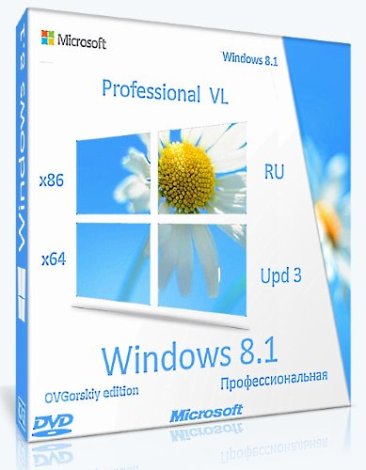 Microsoft® Windows® 8.1 Professional VL with Update 3 x86-x64 Ru by OVGorskiy 11.2022 2DVD