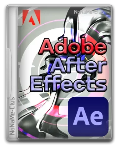 Adobe After Effects 2024 24.6.1.2 RePack by KpoJIuK [Multi/Ru]