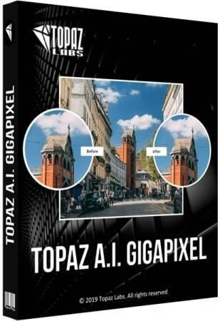 Topaz Gigapixel AI 6.2.0 RePack (& Portable) by elchupacabra [En]