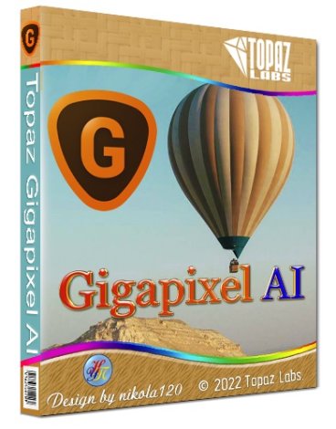 Topaz Gigapixel AI 6.2.2 RePack (& Portable) by elchupacabra [En]