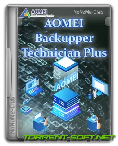 AOMEI Backupper Technician Plus 7.3.2 RePack by KpoJIuK [Multi/Ru]