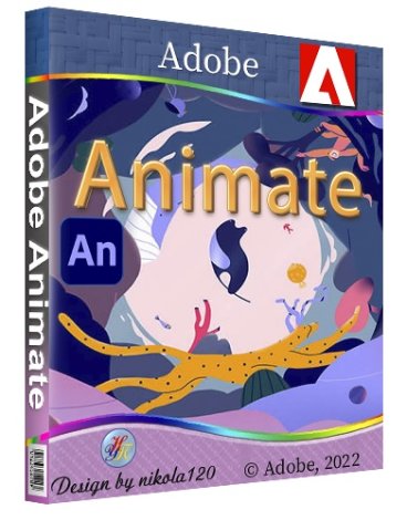 Adobe Animate 2023 23.0.0.407 RePack by KpoJIuK [Multi/Ru]