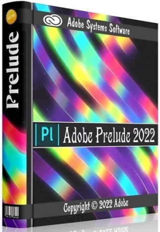 Adobe Prelude 2022 22.6.0.6 RePack by KpoJIuK [Multi/Ru]