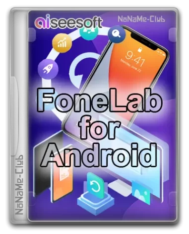 Aiseesoft FoneLab for Android 3.2.18 RePack (& Portable) by TryRooM [Multi/Ru]