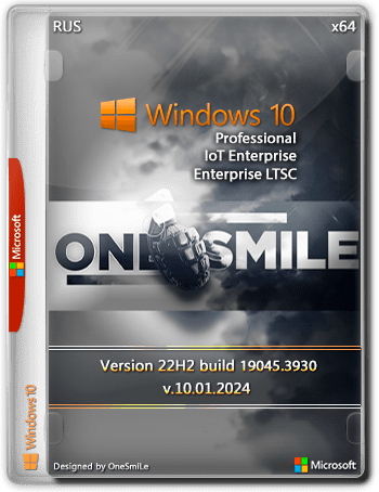 Windows 10 x64 Rus by OneSmiLe [19045.3930]
