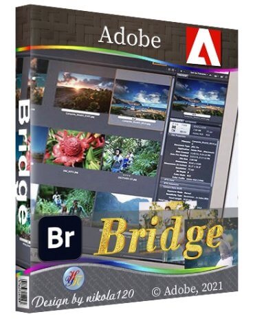 Adobe Bridge 2022 12.0.3.270 RePack by KpoJIuK [Multi/Ru]