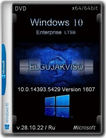 Windows 10 Enterprise LTSB (x64) Elgujakviso Edition (v.28.10.22) [Ru]