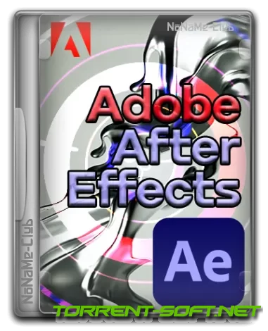 Adobe After Effects 2023 23.6.0.62 RePack by KpoJIuK [Multi/Ru]